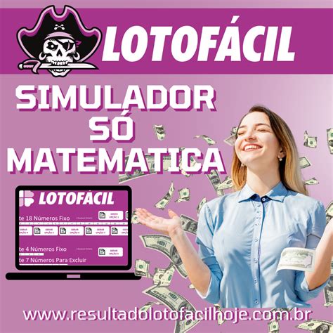 resultado lotofácil só matemática simulador